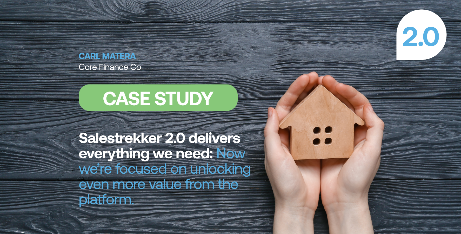 Core Finance Co Case Study Core Finance Co explores what’s possible with Salestrekker 2.0